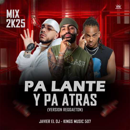 Pa Lante y Pa Atras Mix 2025 (Version Reggaeton)