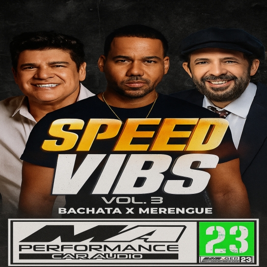 Speed Vibes Vol 3 (MA PERFORMACE Car Audio)
