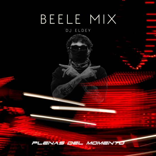 Beele Plenas Del Momento MixTape