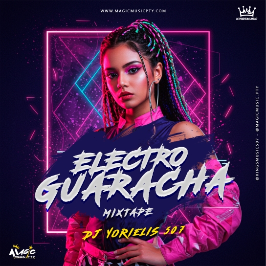 Electro Guaracha MixTape