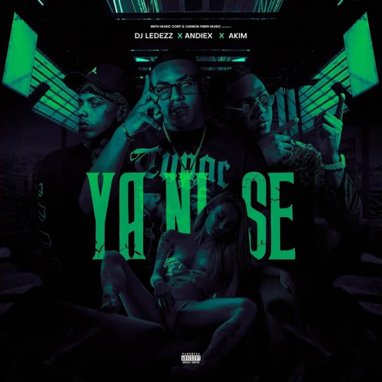 DJ Ledezz ft Andiex ft Akim - Ya Ni Se