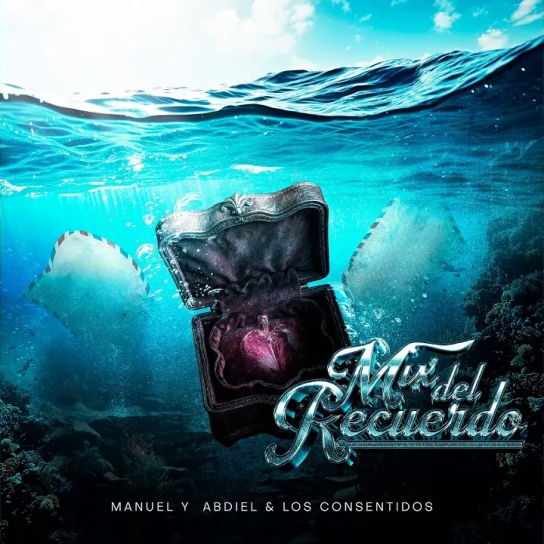 Manuel y Abdiel & Los Consentidos - Mix Del Recuerdo