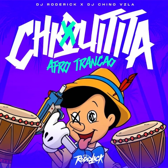 Dj Roderick ft Dj Chino Vzla - Chiquitita (Jacobino Afro Trancao)