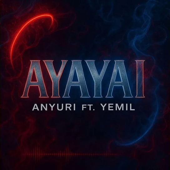 Anyuri ft Yemil - Ayayai