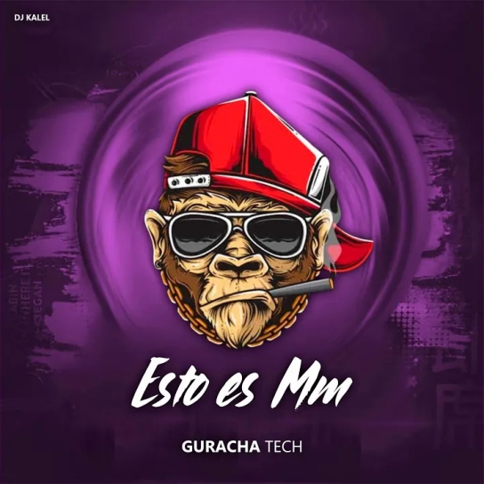 DJ Kalel - Esto Es Mm (Guaracha Tech)
