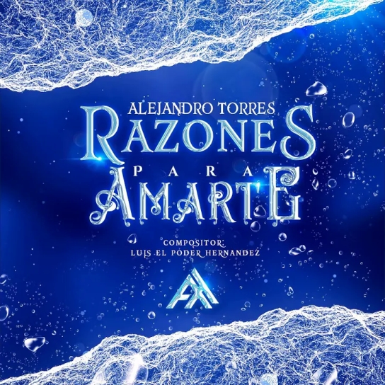 Alejandro Torres - Razones Para Amarte