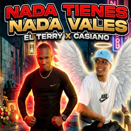 El Terry ft Casianito - Nada Tienes Nada Vales