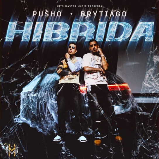 Pusho, Brytiago - Hibrida