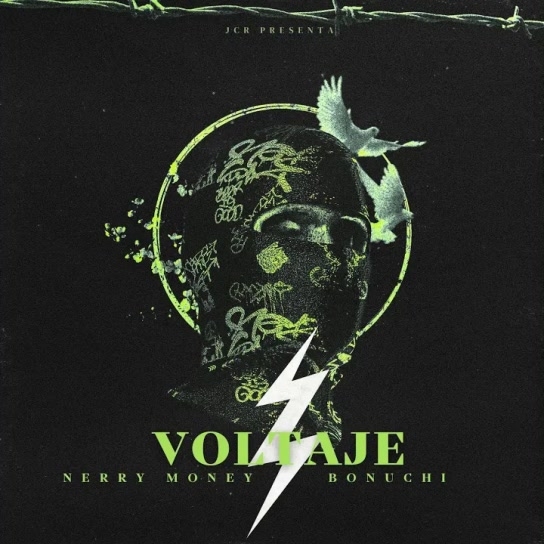 Nerry Money, Bonuchi, JCR - Voltaje