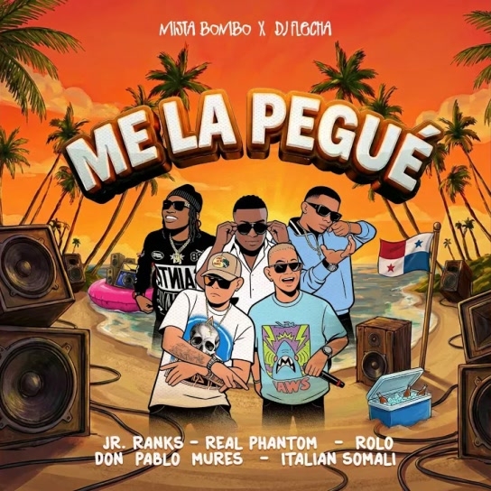 Mista Bombo, Don Pablo Mures, JR Ranks, Real Phantom - Me la pegue (feat. Italian Somali)