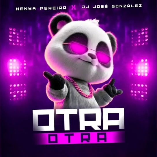 Nenyx Pereira, DJ Jose Gonzalez - OTRA OTRA
