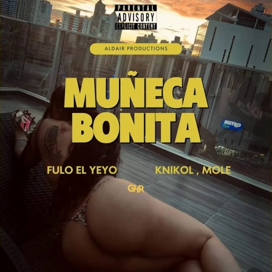 Fulo El Yeyo, Knikol, Mole, Aldair Productions - Muñeca Bonita