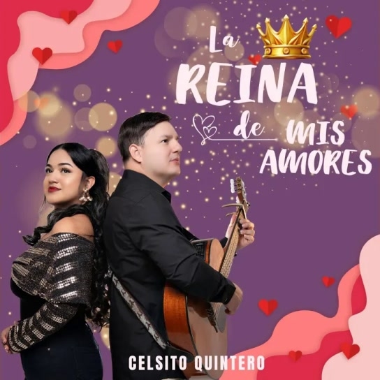 Celsito Quintero - La Reina de Mis Amores