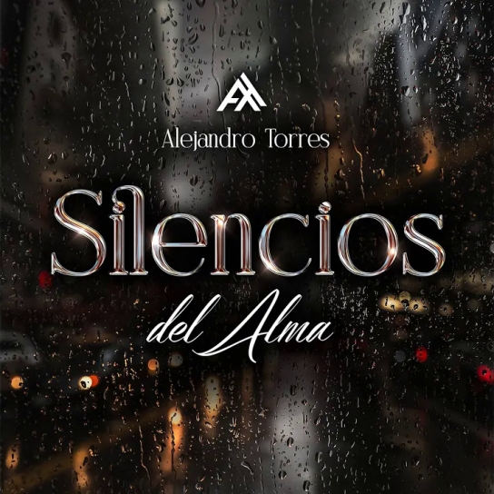 Alejandro Torres - Silencios Del Alma
