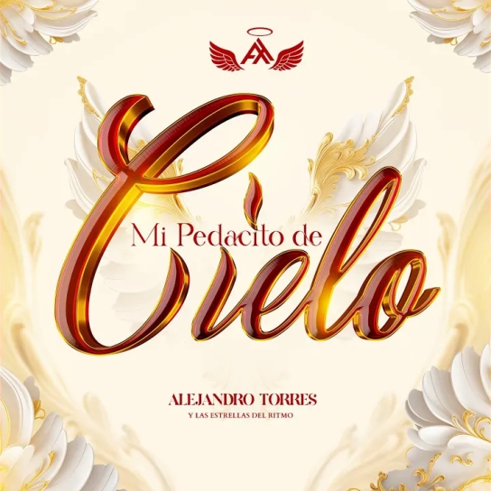 Alejandro Torres - Mi Pedacito De Cielo