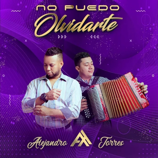 Alejandro Torres - No Puedo Olvidarte