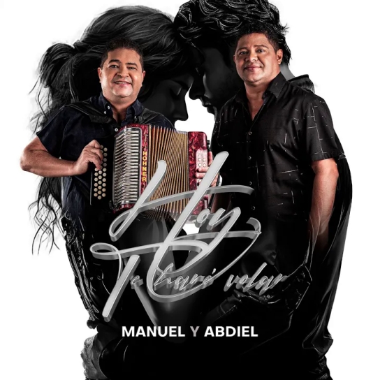 Manuel y Abdiel & Los Consentidos - Hoy Te Haré Volar