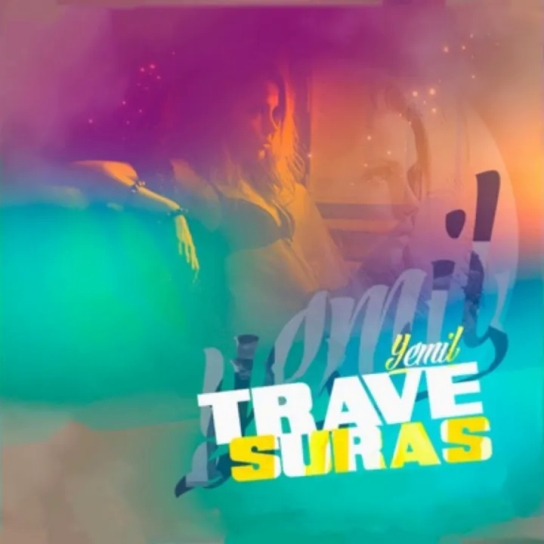 Yemil - Travesuras