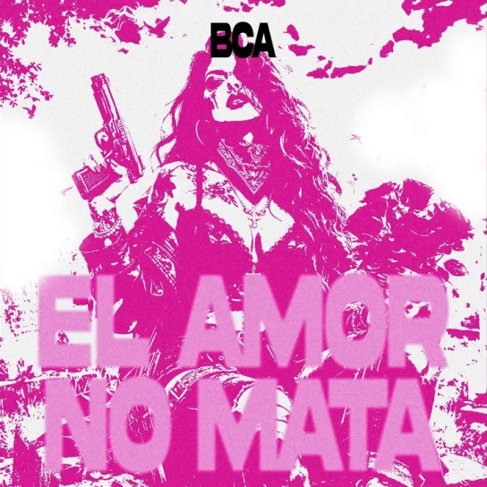 BCA - El Amor No Mata