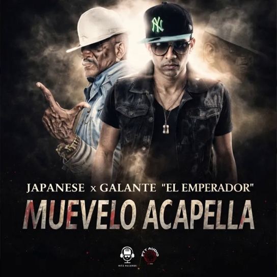 Japanese, Galante \"El Emperador\" - Muevelo Acapella
