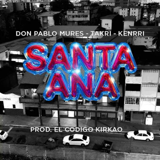 Don Pablo Mures, Takri, El Kenrri - Santa Ana