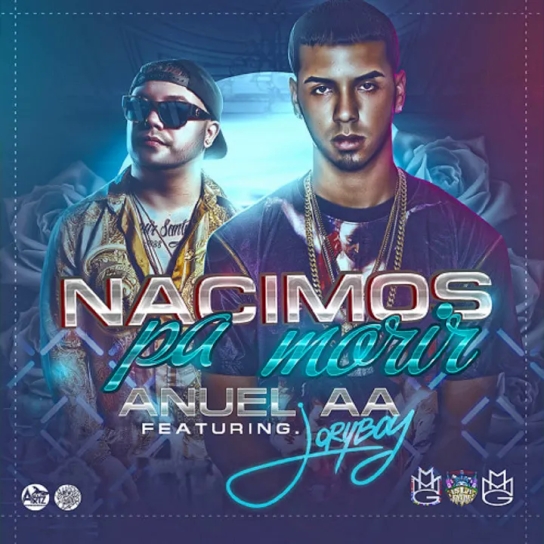 Anuel AA ft. Jory Boy - Nacimos Pa Morir