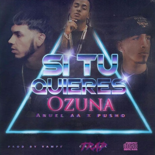 Yampi, Ozuna, Anuel AA, Pusho - Si Tu Quiere