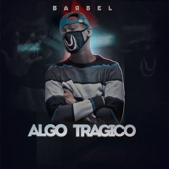 Barbel - Algo Trágico