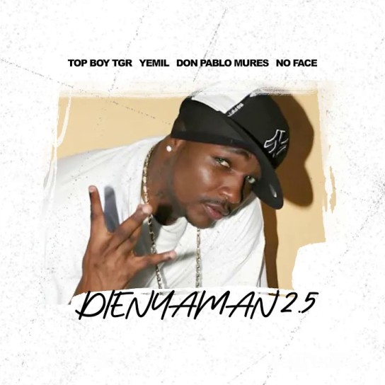 N0 FACE, Topboy TGR, Don Pablo Mures - Dienyaman 2.5