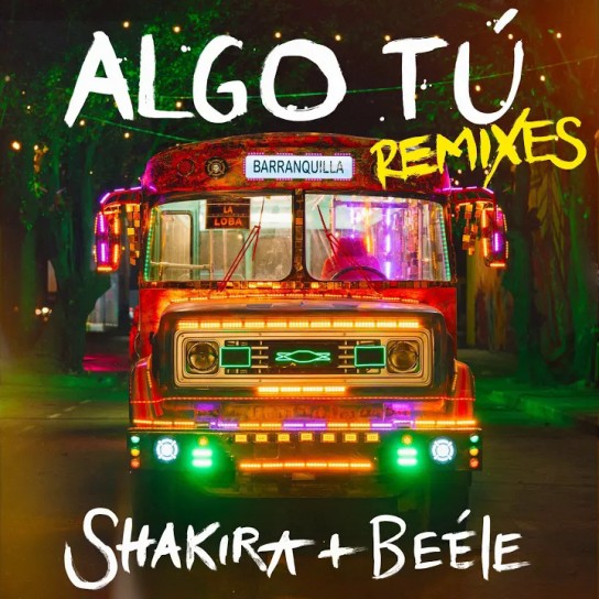 Shakira, Beéle - ALGO TÚ