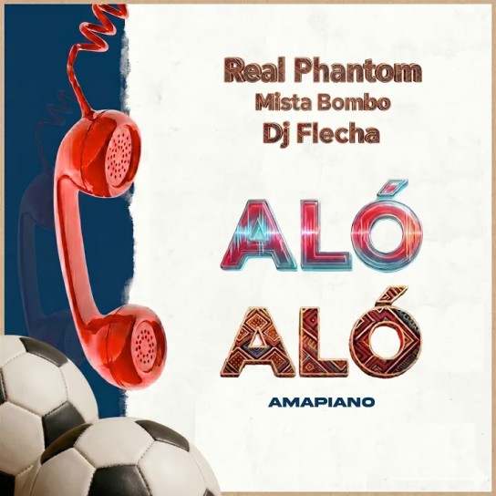 Real Phantom, Mista Bombo, Dj Flecha - ALÓ ALÓ