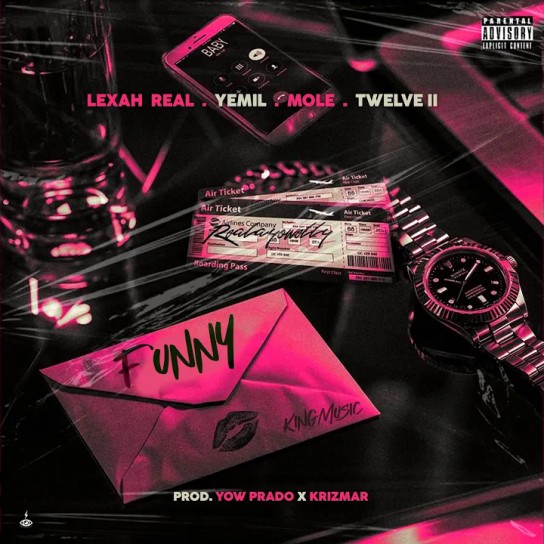 Lexah Real, Yemil, Mole, Twelve VII - FUNNY