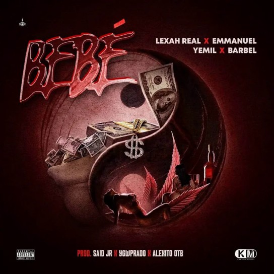 Lexah Real, BARBEL, Yemil, emmxnuel - BEBÉ