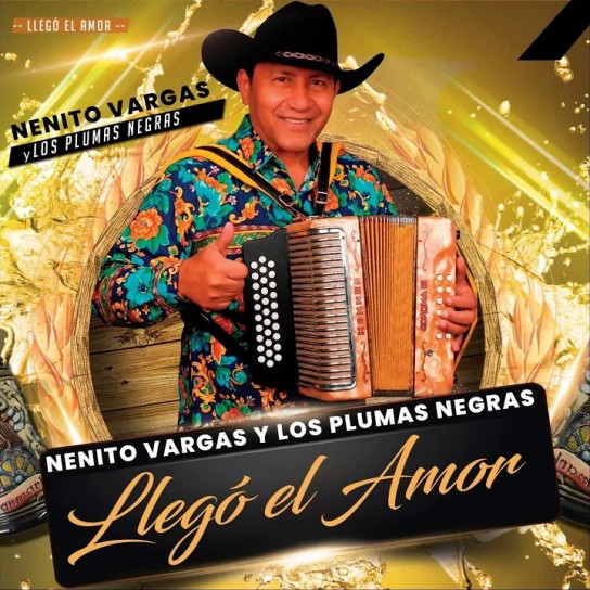 Nenito Vargas Y Los Plumas Negras - Llegó El Amor