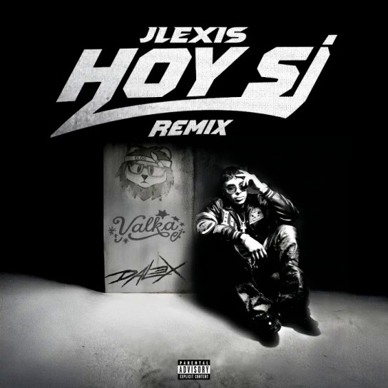 Jlexis, Miky Woodz, Dalex, Valka - HOY SI (Remix)