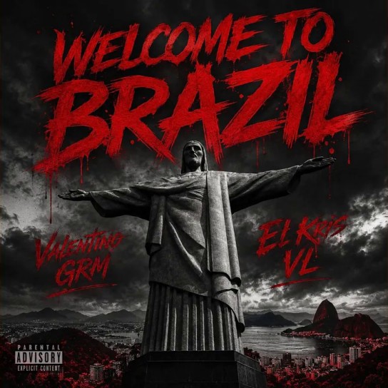 El Kris VL, Valentino GRM - Welcome To Brazil