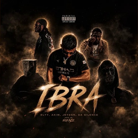 Elty, NO FACE, Akim, JEYSON, Da Silence - IBRA