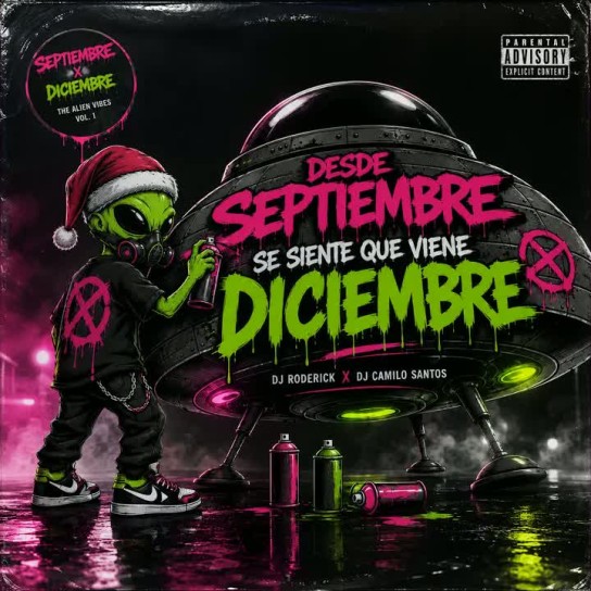 Dj Roderick, Dj Camilo Santos - Desde Septiembre Se Siente Que Viene Diciembre (GUARACHA)