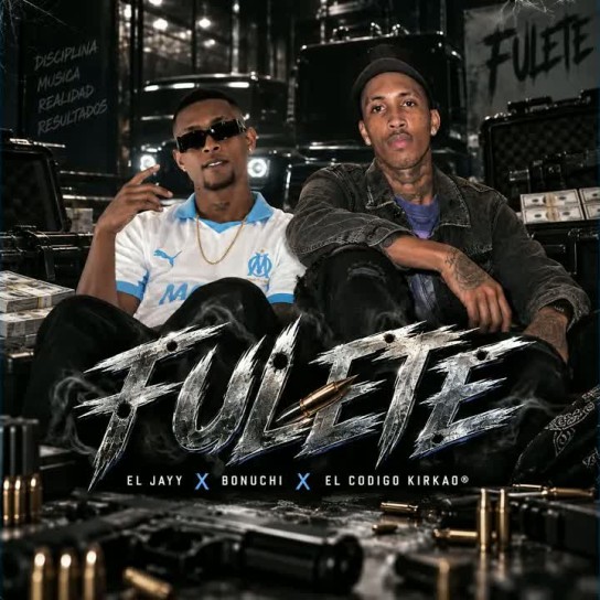 El Jayy, Bonuchi, El Codigo Kirkao - Fulete