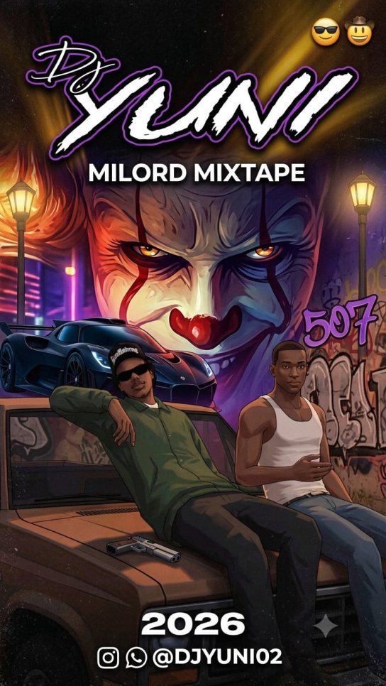 DJ YUNI 507 - MILORD MIXTAPE