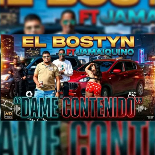El Bostyn, Jamaiquino - Dame Contenido