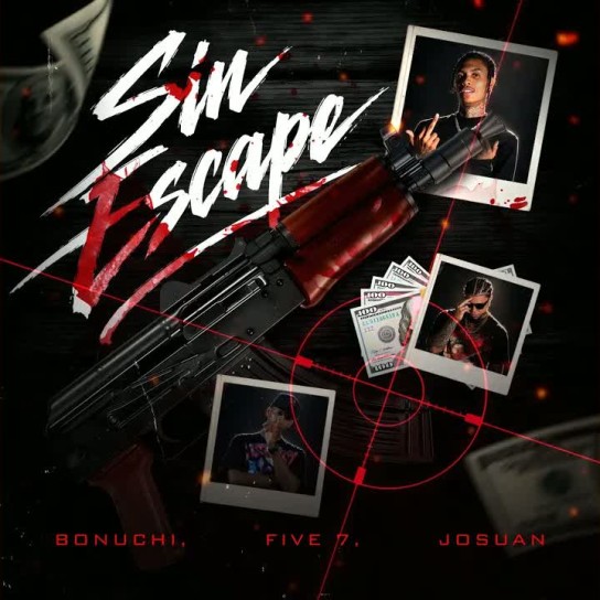 Bonuchi, Five 7, Josuan - Sin Escape