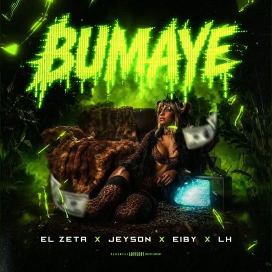 El Zeta, JEYSON, Eiby, LH - Bumaye