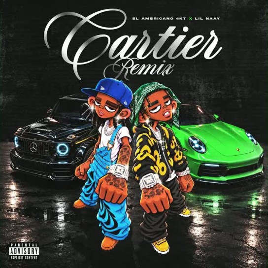 El Americano 4KT, Lil Naay - Cartier Remix